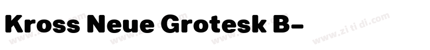 Kross Neue Grotesk B字体转换